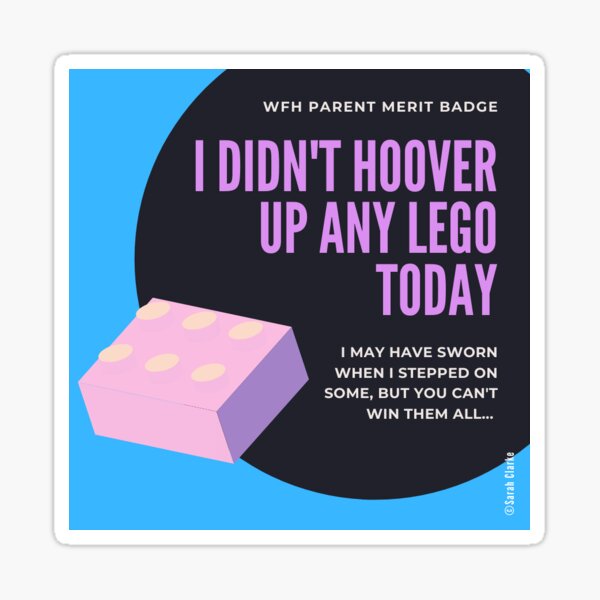 I didn't hoover up any Lego today Sticker