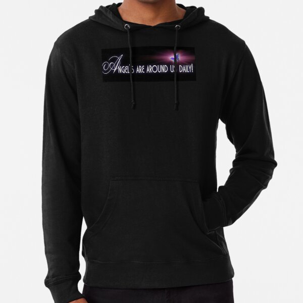 Angel's are around us daily Lightweight Hoodie