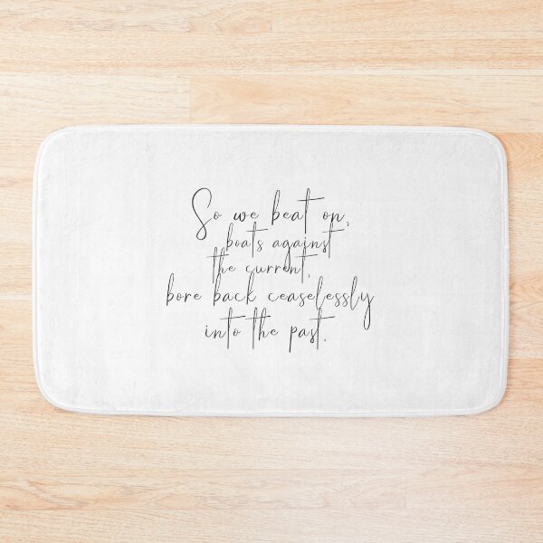 Item preview, So we beat on, Great Gatsby quote. designed and sold by caddystar.