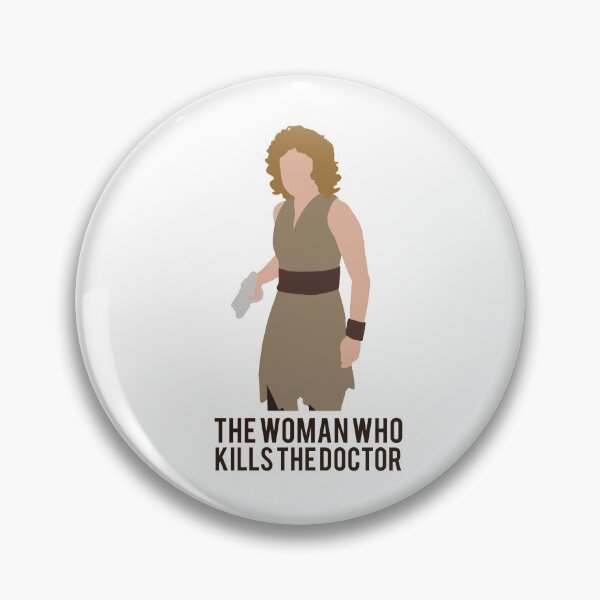 Item preview, The Woman Who Kills The Doctor designed and sold by amhooper.