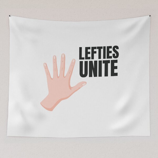 Item preview, Lefties Unite Left Handed Lefty Gift designed and sold by tispy.