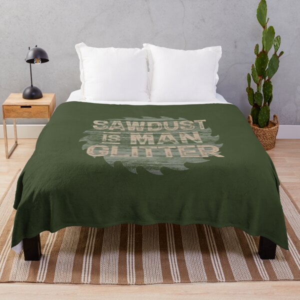 Item preview, Sawdust Is Man Glitter designed and sold by AscendMerch.