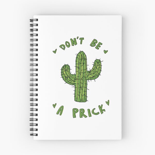 Item preview, ‘Don’t Be A Prick’ Cactus designed and sold by amhooper.