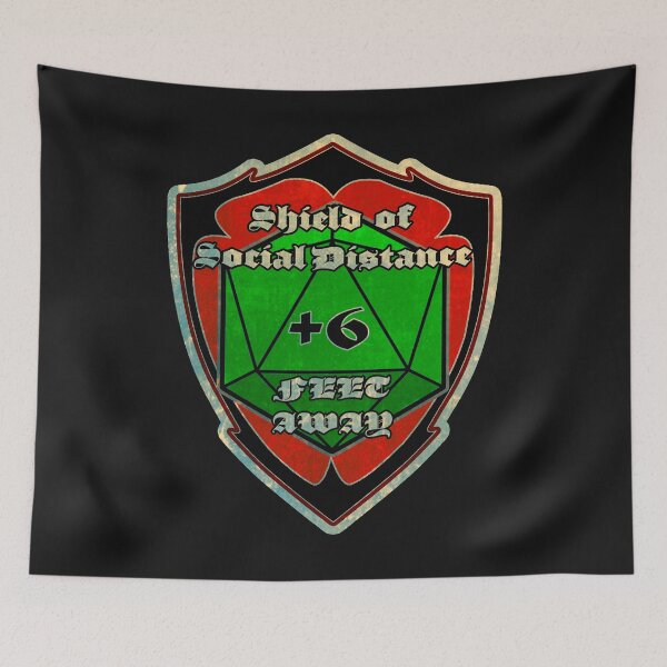 Item preview, Shield of Social Distance +6 designed and sold by BAD-DiCE.