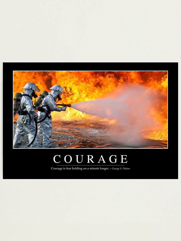 Impression Photo Courage Citation Inspirante Et Affiche De Motivation Par Stocktrekimages Redbubble