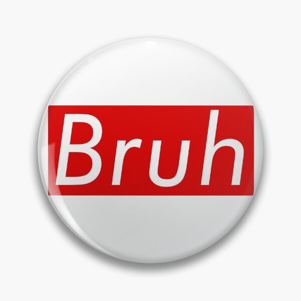 Item preview, Bruh Popular, Meme, Speech designed and sold by sosavvvy.