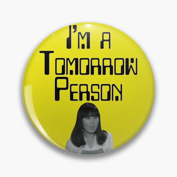 Item preview, I'm A Tomorrow Person - Hsui Tai designed and sold by SpikyNeil.