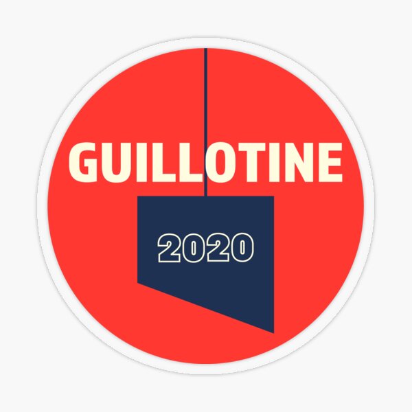 Vote Guillotine 2020