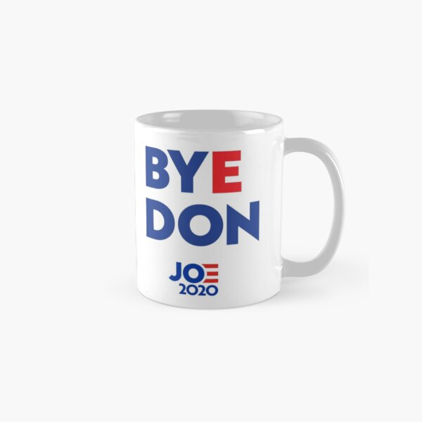 Byedon Bye Don - Joe 2020 Classic Mug