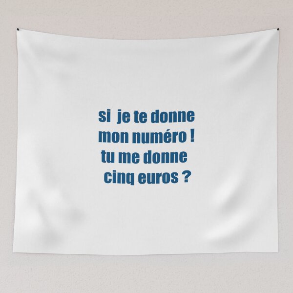 Item preview, humor, if I give you my number! you give me five euros? designed and sold by loiret1958.