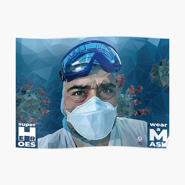 Super Heroes wear a Mask Poster