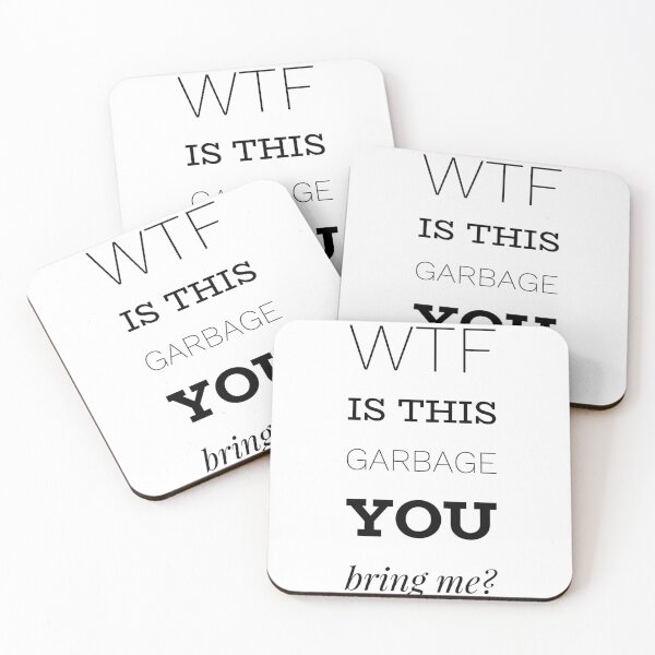 Item preview, WTF Is This Garbage You Bring Me? designed and sold by OfferHeat.
