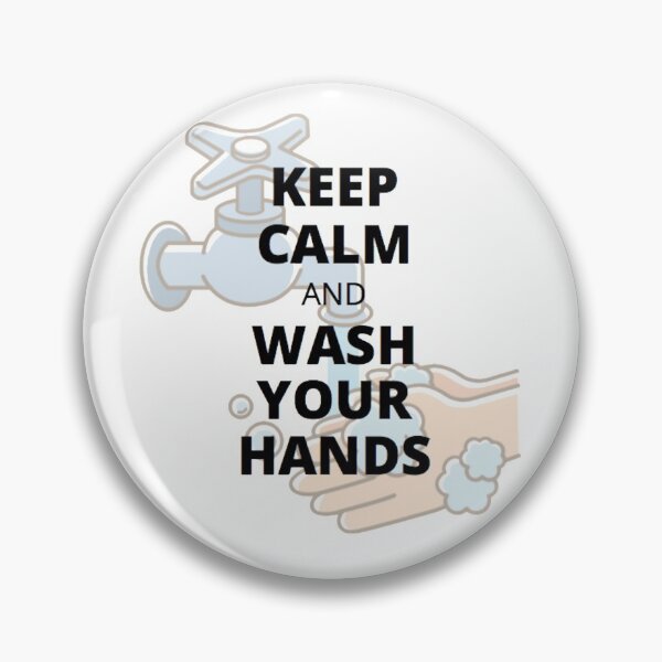 Item preview, Keep Calm And Wash Your Hands designed and sold by Celeste F.