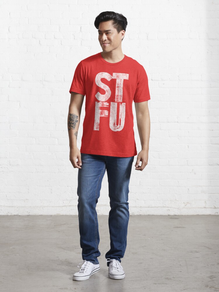 Alternate view of STFU Essential T-Shirt