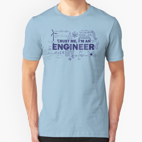 Yeah, I'm An Engineer Slim Fit T-Shirt