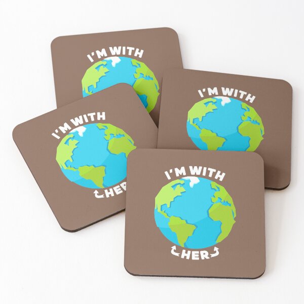 Item preview, I’m With Her - Earth Day designed and sold by Maxwell05.