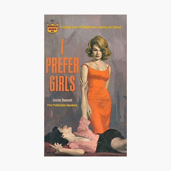 i prefer girls Photographic Print
