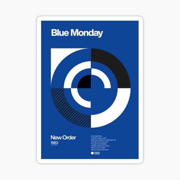 Blue Monday - New Order Typographic Poster Sticker