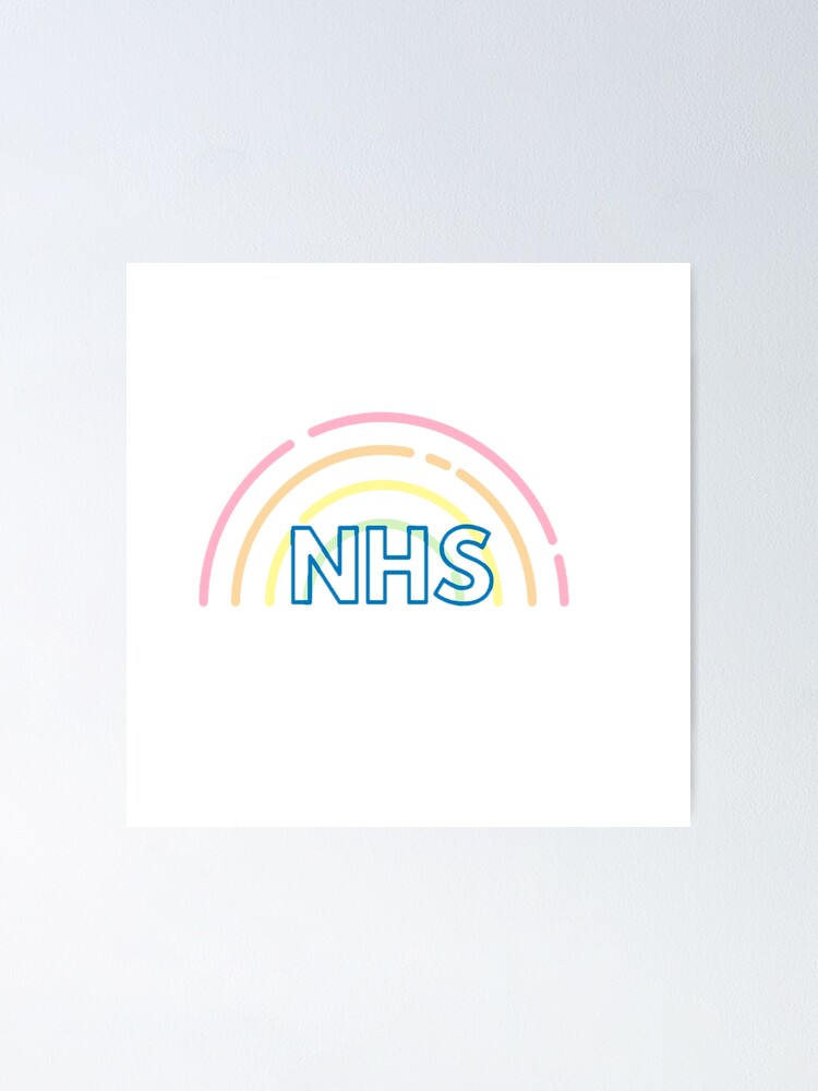 Download Nhs Rainbow Poster By Lowrimai Redbubble
