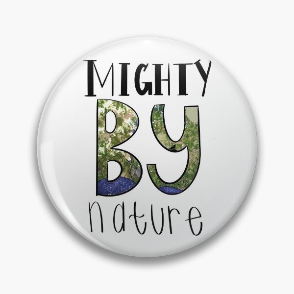 Item preview, Mighty by Nature designed and sold by awalker-34.