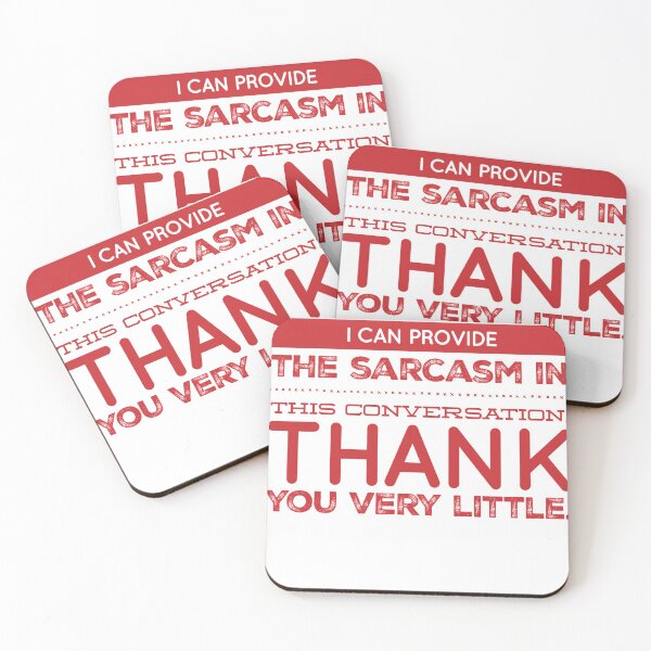 Item preview, I Can Provide The Sarcasm In This Conversation, Thank You Very Little. designed and sold by OfferHeat.