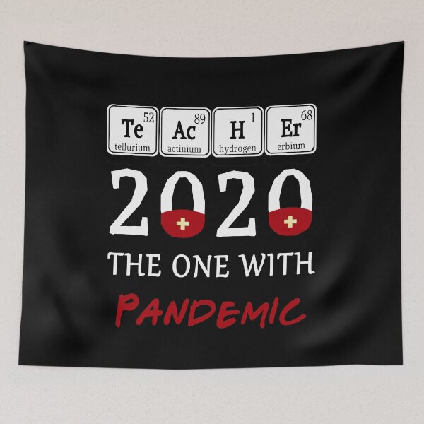Item preview, Teachers 2020 the one with pandemic Spelled with Periodic Table Elements designed and sold by AnimaLovers.