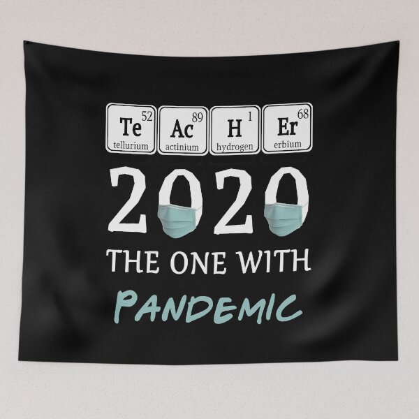 Item preview, Teachers 2020 the one with pandemic Spelled with Periodic Table Elements designed and sold by AnimaLovers.