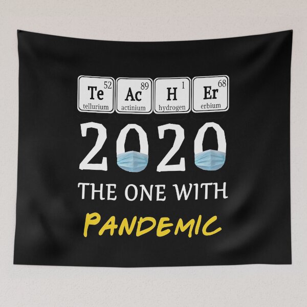 Item preview, Teachers 2020 the one with pandemic Spelled with Periodic Table Elements designed and sold by AnimaLovers.