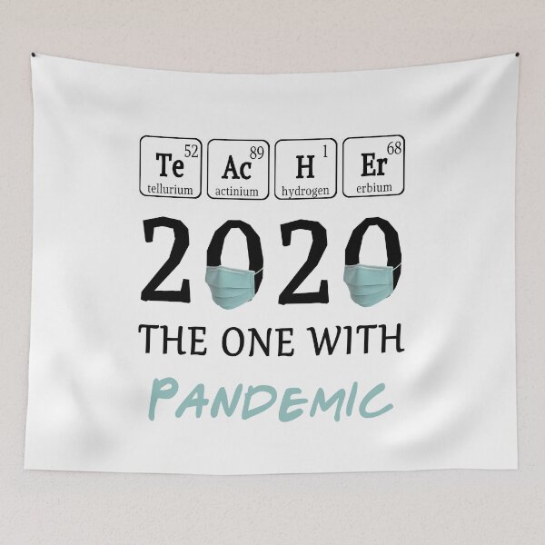 Item preview, Teachers 2020 the one with pandemic Spelled with Periodic Table Elements designed and sold by AnimaLovers.