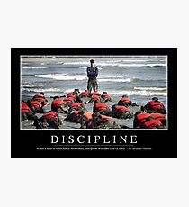 Discipline: Inspirational Quote and Motivational Poster Photographic Print