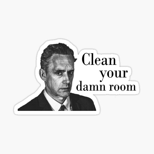 Jordan Peterson clean your damn room Sticker