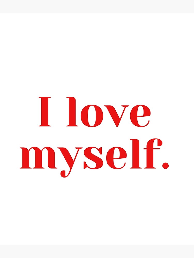 I Love Myself. | Inspirational and Simple Self Love Affirmation