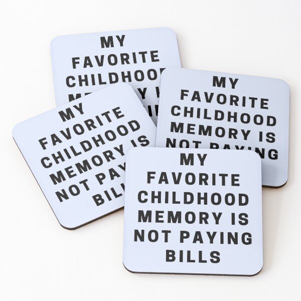 Item preview, Childhood Memory Quote designed and sold by agethegreat.