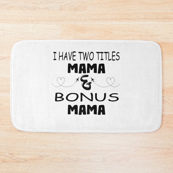 Item preview, I Have Two Titles Mom And Step Mom Mom Shirts Bonus Mom Shirt Step Mom Shirt Proud Step Mom Worlds Best Step Mom Mother's Day Gift Shirts designed and sold by Noussairox.