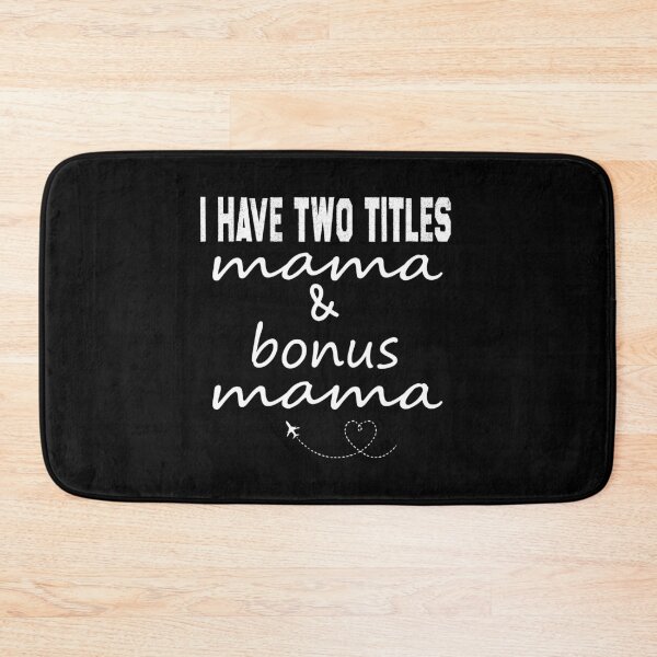 Item preview, I Have Two Titles Mom And Step Mom Mom Shirts Bonus Mom Shirt Step Mom Shirt Proud Step Mom Worlds Best Step Mom Mother's Day Gift Shirts designed and sold by Noussairox.