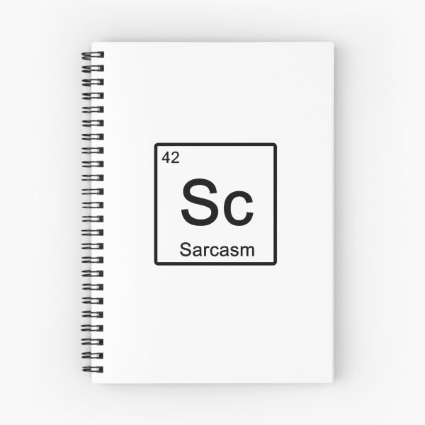 Item preview, Sarcasm Chemistry Element Chemist Science Nerd designed and sold by LeMuesch.