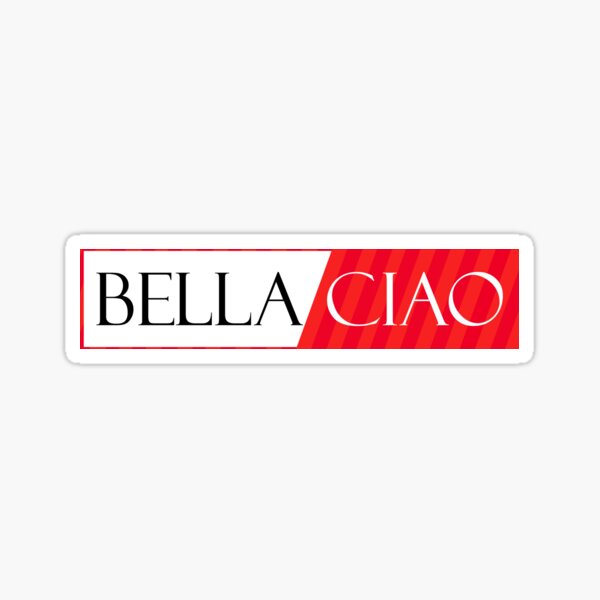 Bella Ciao  Sticker
