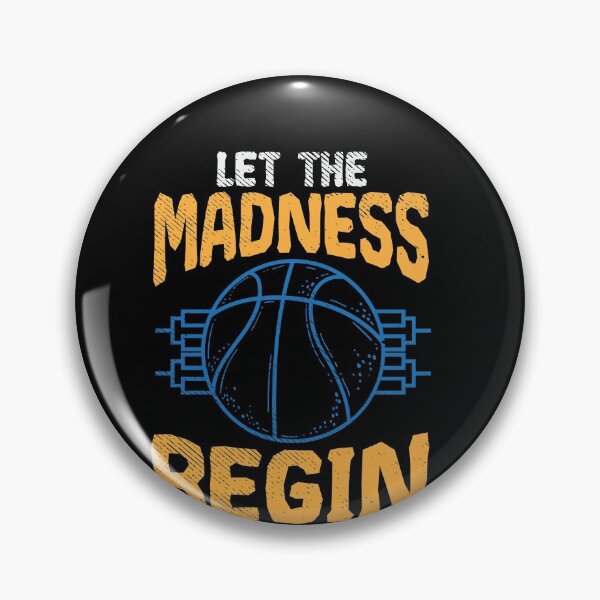Item preview, BASKETBALL SEASON Let the Madness Begin designed and sold by Glorad.