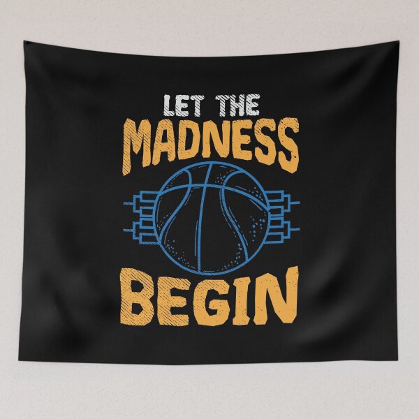 Item preview, BASKETBALL SEASON Let the Madness Begin designed and sold by Glorad.