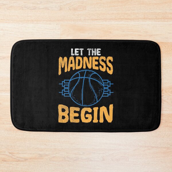 Item preview, BASKETBALL SEASON Let the Madness Begin designed and sold by Glorad.