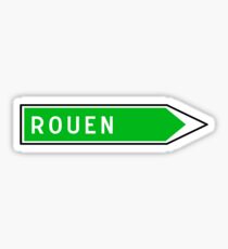 Rouen, Road Sign, France Sticker