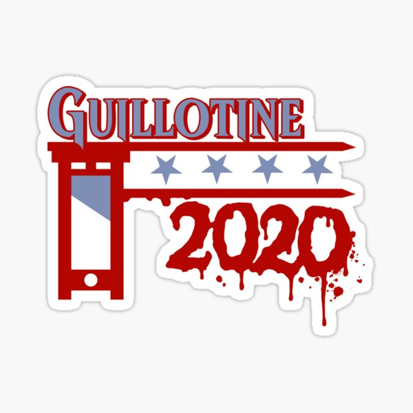 Vote Guillotine 2020