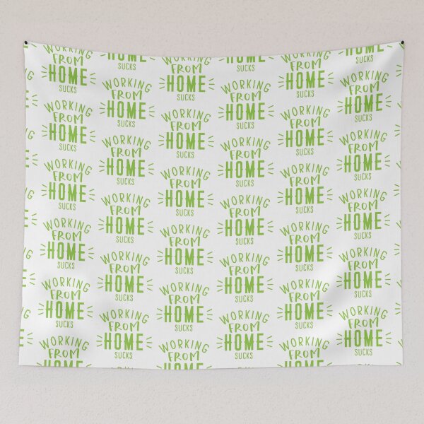 Item preview, WORKING FROM HOME SUCKS designed and sold by jazzydevil.