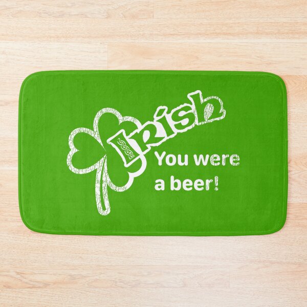 Item preview, You're cool, but let's face it...you're not a beer.  Irish you were a beer! designed and sold by DC-Creative.
