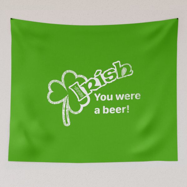 Item preview, You're cool, but let's face it...you're not a beer.  Irish you were a beer! designed and sold by DC-Creative.