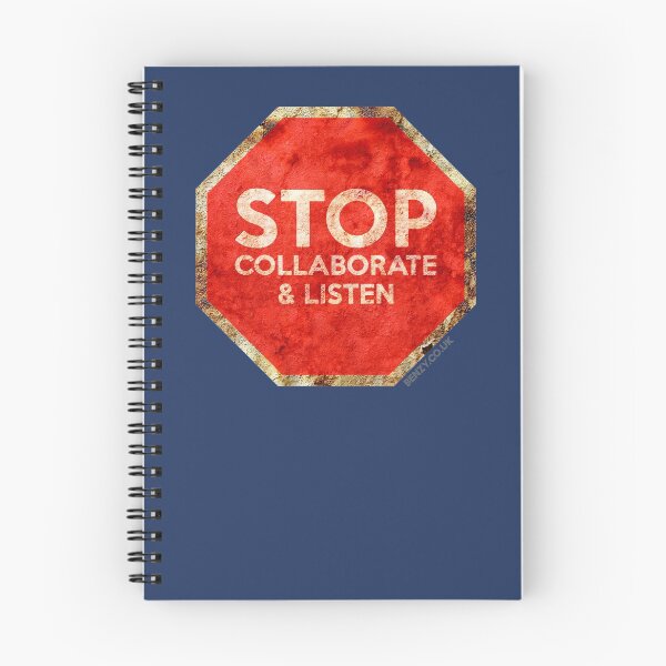 Item preview, Stop, Collaborate & Listen designed and sold by benzy.