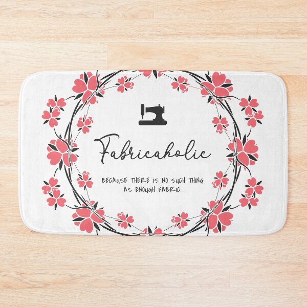 Item preview, Fabricaholic - Because there is no such thing as enough fabric designed and sold by LuYukari.