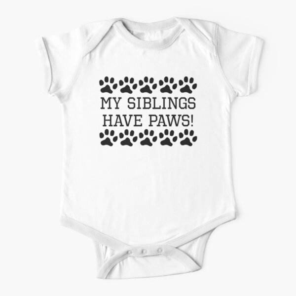 My Siblings Have Paws Short Sleeve Baby One-Piece