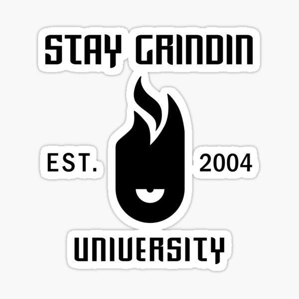 Stay Grindin University - Black Sticker