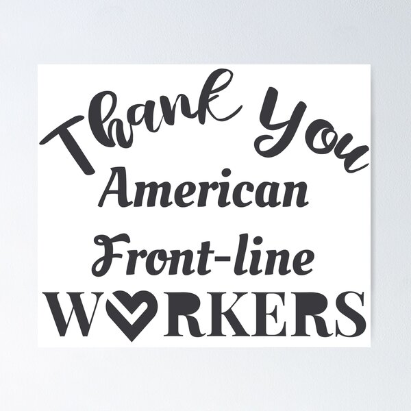 Item preview, Thank you American Front-line Wrokers designed and sold by marosharaf.